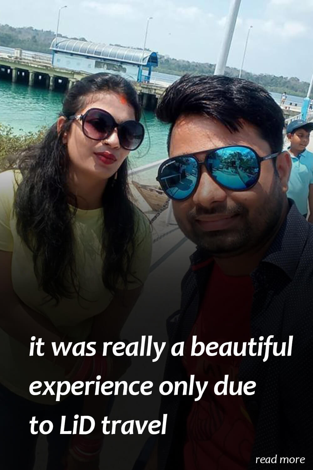 andaman honeymoon tour experience with LiD travel
