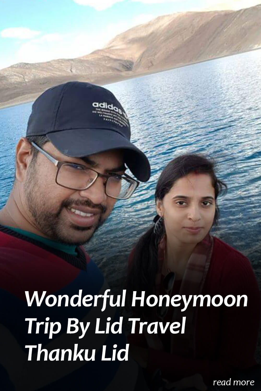 leh ladakh honeymoon tour packages by LiD Travel
