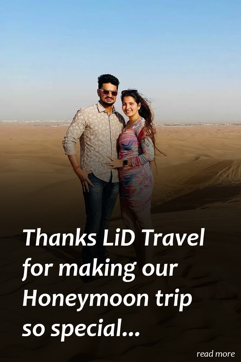 dubai honeymoon tour experience with LiD travel